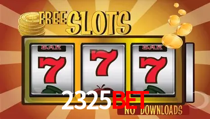 Descubra o Mundo do Cassino Online com 2325bet